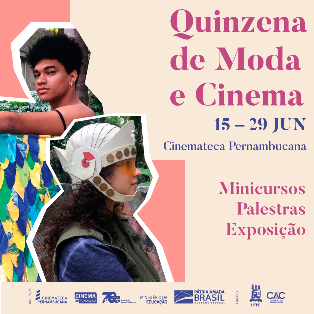 Cinemateca Pernambucana promove primeira Quinzena de Moda e Cinema